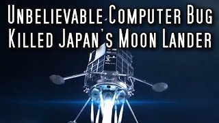Why Japan's Moon Lander Crashed Due to An Unbelievable Computer Bug