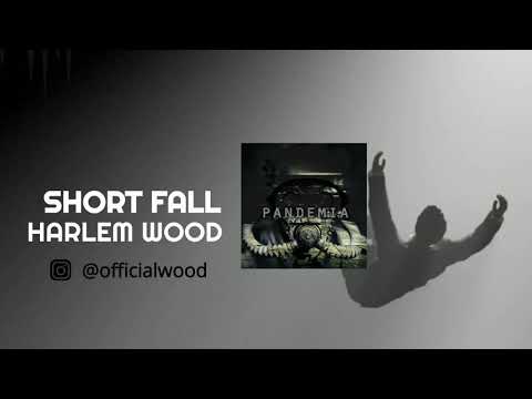 Short Fall ( Pandemia Instrumental Collection) - Harlem Wood
