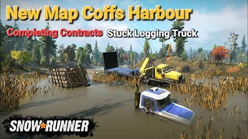 New Map Coffs Harbour Completing Contracts Stuck Logging Truck In SnowRunner Season 9 @TIKUS19