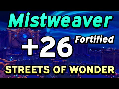 +26 Fortified Streets of Wonder - Mistweaver Commentary (9.2)