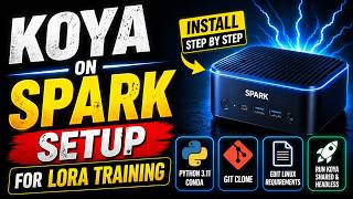 Koya on DGX Spark Setup: Install & Run for LoRA Training