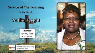 Thanksgiving Service for the life of Velma Wright