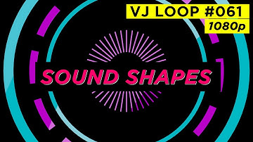 SOUND SHAPES 1080p FREE VJ LOOP