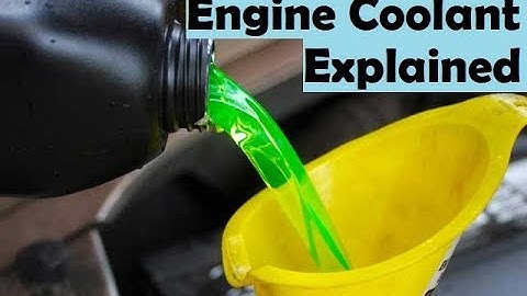 Engine coolant explained