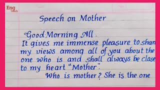 Speech on Mother in English | Speech on Mother | Handwriting | English Speech  | Eng Teach