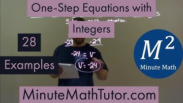 One-Step Equations with Integers | 28 Examples