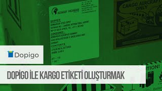 Dopigoda Kargo Etiketi Nasıl Oluştururum?