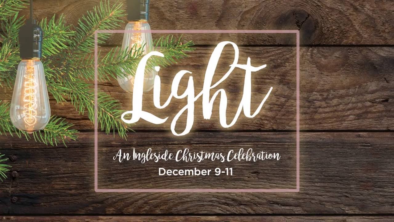 Light An Ingleside Christmas Celebration YouTube