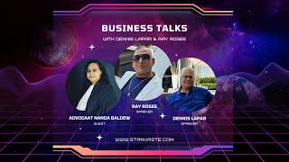Business Talks met Ray Rosee & Dennis Lapar in gesprek met Advocaat Nanda Baldew