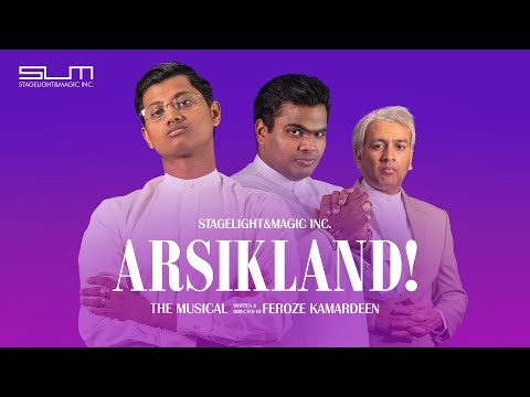Arsikland! The Musical (2019) — Complete Live Show — Directed by Feroze Kamardeen
