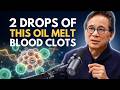 Best Oils To Clean Arteries & Boost Blood Flow Naturally | Dr. William Li