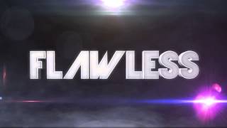 Flawless Gamers Intro!
