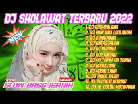 DJ SHOLAWAT BUSYROLANA TERBARU 2022 | DJ SHOLAWAT FULL ALBUM TERPOPULER 2022 FULL BASS TANPA IKLAN