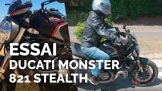 Essai Ducati Monster 821 Stealth (2019)