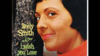 Watch Keely Smith All The Things You Are video