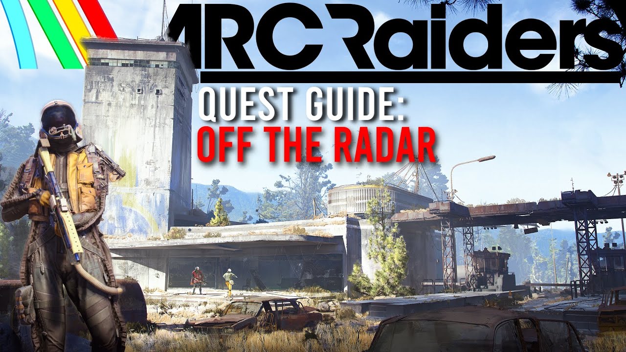 Arc Raiders Quest: Off The Radar