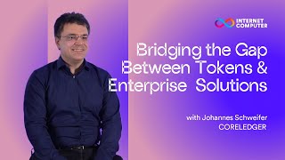 How Coreledger Bridges The Gap Between Tokens Enterprise Blockchain Solutions