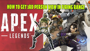 How to Do the 3rd Person View Glitch In Firing Range! - (Apex Legends)