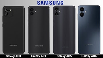 Samsung Galaxy A06 VS Galaxy A05 VS Galaxy A04 VS Galaxy A03