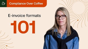 Compliance Over Coffee | E-invoice formats 101