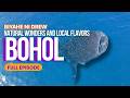 Bohol's Natural Wonders and Local Flavors Uncovered (Full Episode) | Biyahe ni Drew