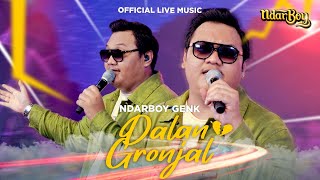 Ndarboy Genk - Dalan Gronjal (Live Session)