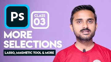 More Selections - Adobe Photoshop for Beginners - Class 3 Urdu / Hindi