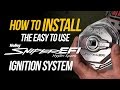 How to install the easy to use Sniper EFI Hyper Spark Ignition System