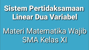 Sistem Pertidaksamaan Linear Dua Variabel,Materi Prasyarat Program Linear