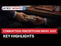 Corruption Perceptions Index 2025 Explained | Key Highlights | Latest Update | Drishti IAS English