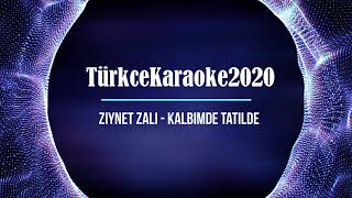 TürkceKaraoke2020   Ziynet Zali   Kalbimde Tatilde #TürkceKaraoke2020 #ZiynetZali #KalbimdeTatilde Resimi