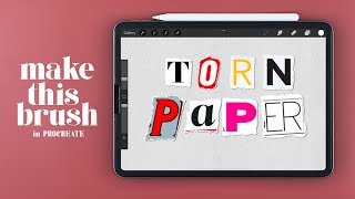 Create Torn Paper Effect Brush in PROCREATE