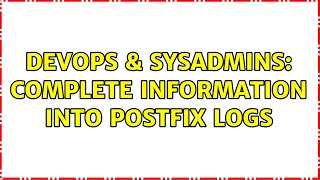 Celebrity DevOps & SysAdmins: Complete information into Postfix logs Net Worth