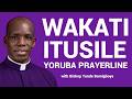 YORUBA PRAYER LINE WAKATI ITUSILE CCDM GLOBAL II BISHOP TUNDE BAMIGBOYE 15 03 26