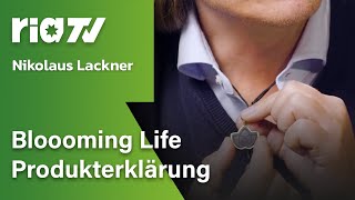 Nikolaus Lackner - Bloooming Life Produkterklärung