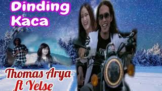 THOMAS ARYA ft YELSE ◇◇◇ DINDING KACA, lagu baru 2020