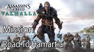 Assassin's Creed Valhalla Mission Road To Hamartia Assassin's Creed Valhalla Mission Road To Hamartia