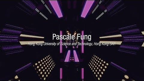 Pascale Fung on AI and Robotics