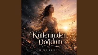 Küllerimden Doğdum