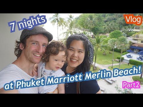 กัก7คืนที่โรงแรมPhuket Marriott Merlin Beach (Part2)VLOG.171