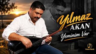 Yılmaz Akan - Yeminim Var