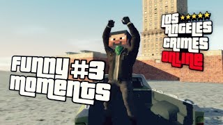 Funny Moments Los Angeles Crimes Online
