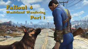 Exploring the Wasteland - Fallout 4 Gameplay - Part 1