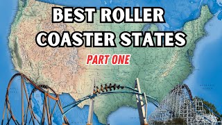Best States For Roller Coasters  Part One (#50#41)