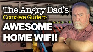 The Angry Dad's Guide to Awesome Home WiFi screenshot 2