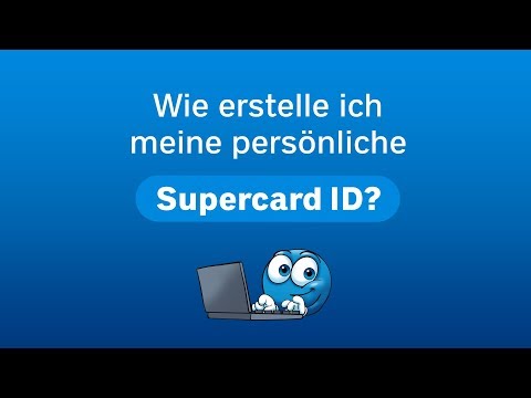 Wie erstelle ich meine persönliche Supercard ID?