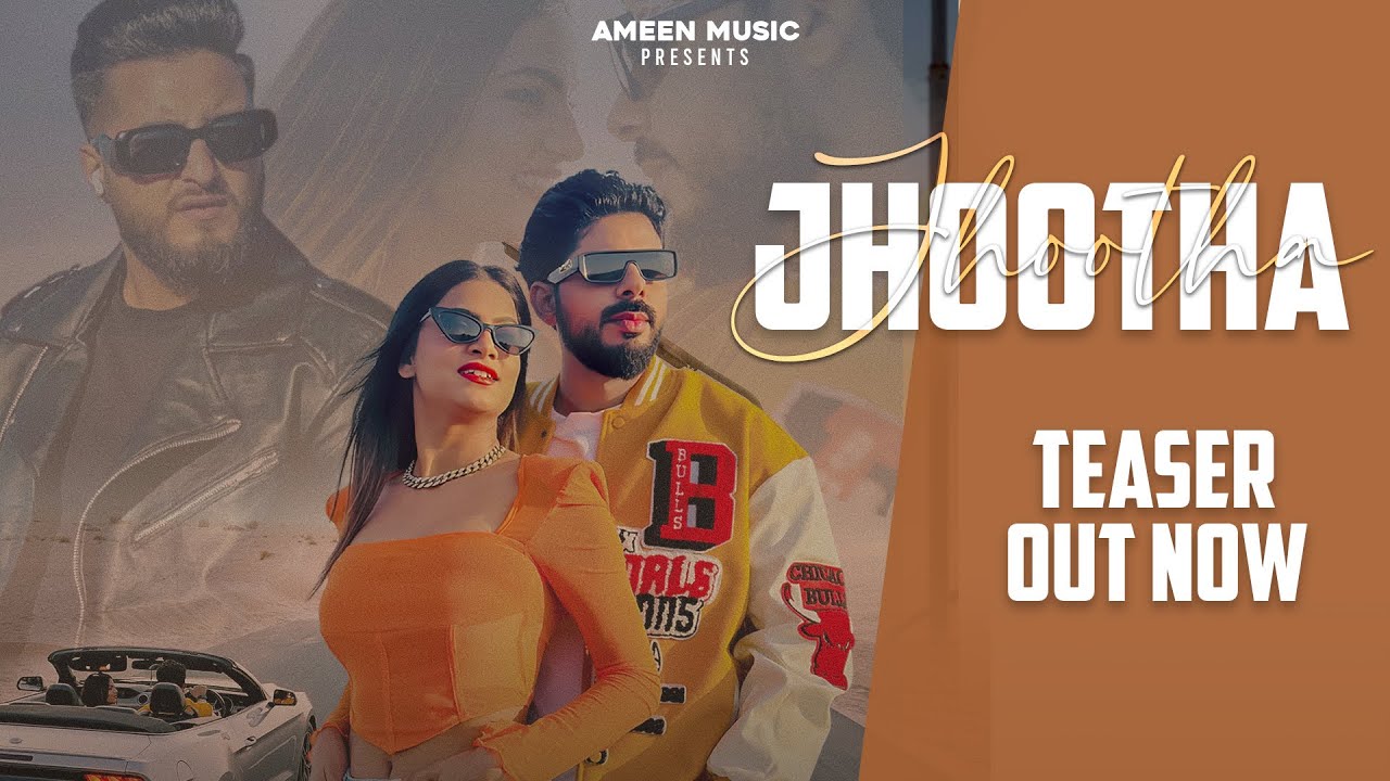 🔥 Jhootha (Teaser) | Ameen Avi Ft. Khan Saab | Pav Dharia | Latest Punjabi Romantic Song 2025🔥