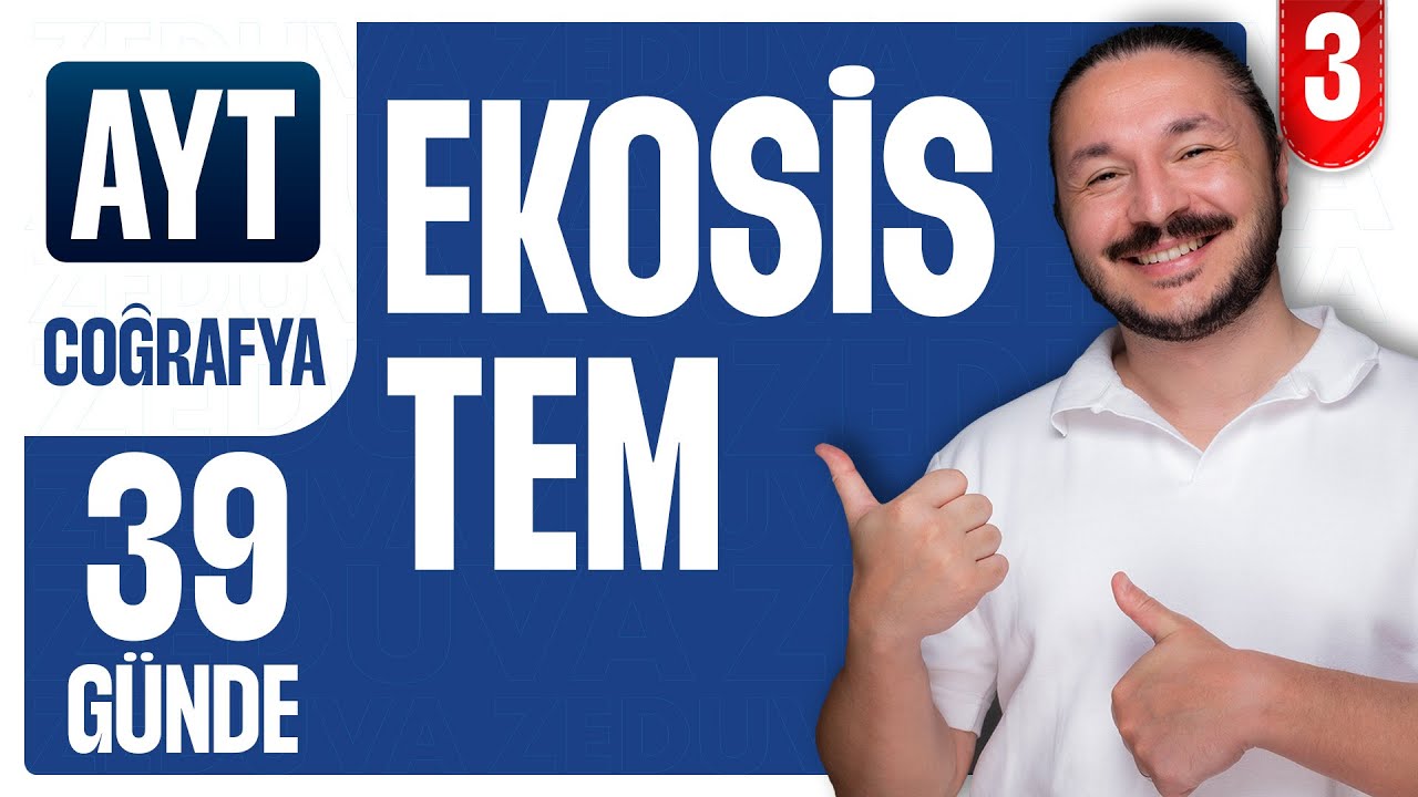 Ekosistem ve Madde döngüleri | 39 GÜNDE AYT COĞRAFYA KAMPI 2026 | 11.sınıf coğrafya | ZEDUVA
