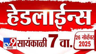 Tv9 Marathi News Top Headline Today 26 November 2025 7 Pm 4 Minute 24 Headline Maharashtra