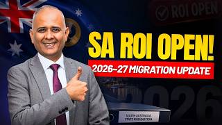 🚨 SOUTH AUSTRALIA ROI OPEN! || 2026–27 Migration Update